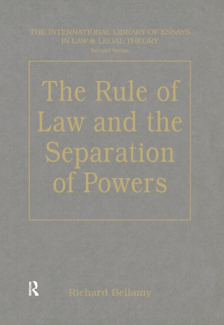 E-kniha Rule of Law and the Separation of Powers Richard Bellamy