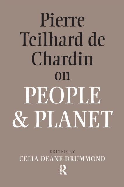 E-knjiga Pierre Teilhard De Chardin on People and Planet Celia Deane-Drummond