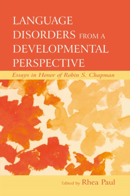 E-knjiga Language Disorders From a Developmental Perspective Rhea Paul