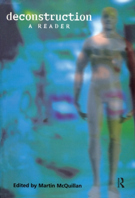 E-knjiga Deconstruction: A Reader Martin McQuillan