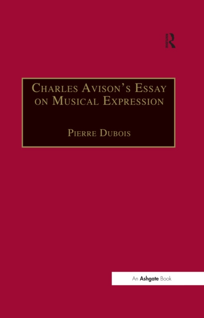 E-kniha Charles Avison's Essay on Musical Expression Pierre Dubois
