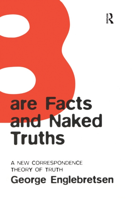 E-Book Bare Facts and Naked Truths George Englebretsen