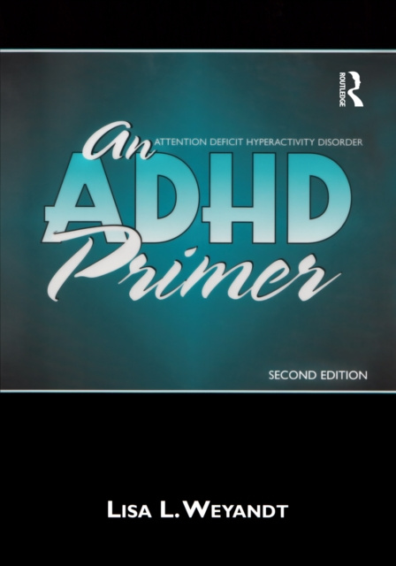 E-knjiga ADHD Primer Lisa L. Weyandt