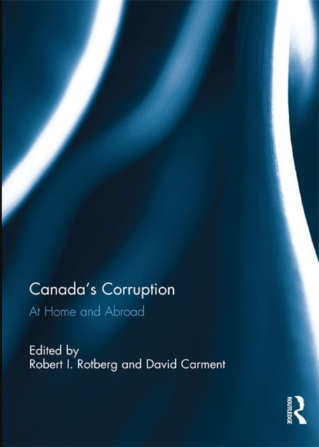 E-knjiga Canada's Corruption at Home and Abroad Robert I. Rotberg