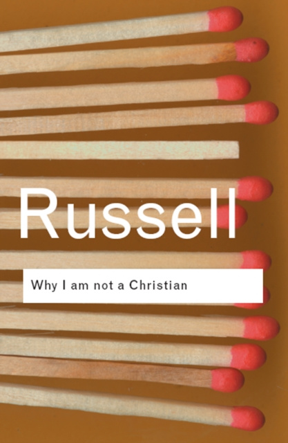 E-knjiga Why I am not a Christian Bertrand Russell