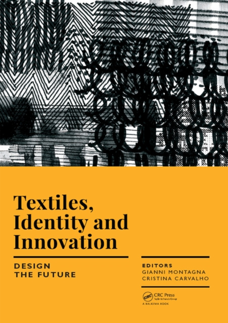 E-knjiga Textiles, Identity and Innovation: Design the Future Gianni Montagna