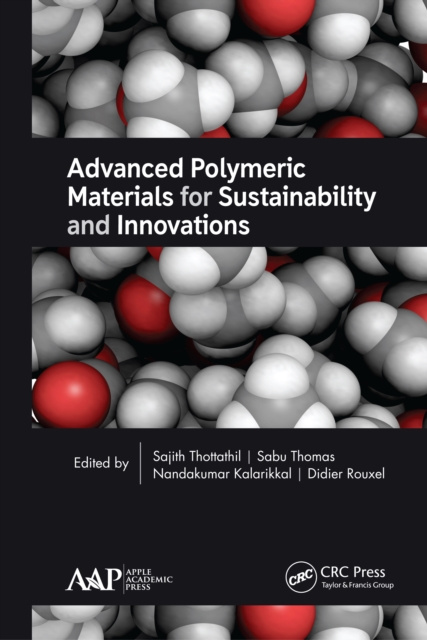 E-knjiga Advanced Polymeric Materials for Sustainability and Innovations Sajith Thottathil