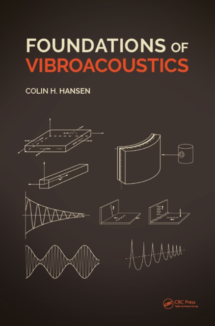 E-book Foundations of Vibroacoustics Colin Hansen