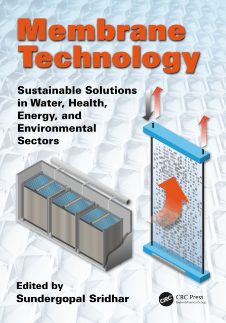 E-knjiga Membrane Technology Sundergopal Sridhar