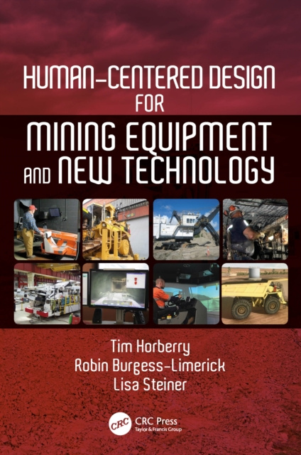 E-book Human-Centered Design for Mining Equipment and New Technology Tim Horberry