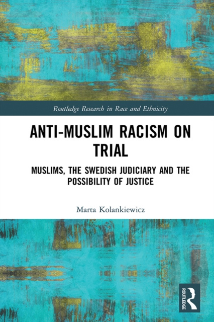 E-knjiga Anti-Muslim Racism on Trial Marta Kolankiewicz