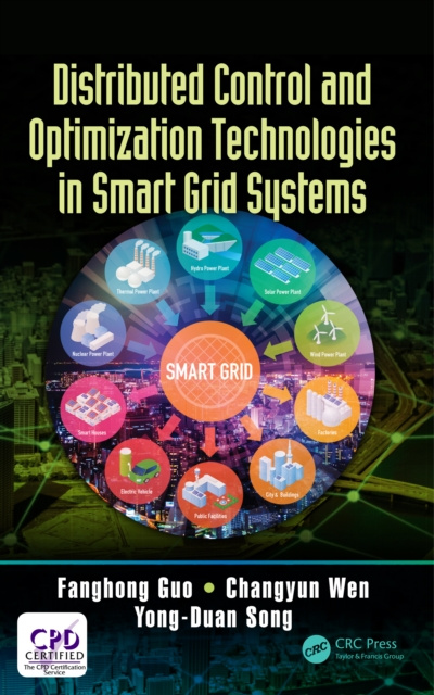 E-book Distributed Control and Optimization Technologies in Smart Grid Systems Fanghong Guo