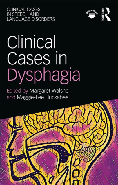 E-book Clinical Cases in Dysphagia Margaret Walshe