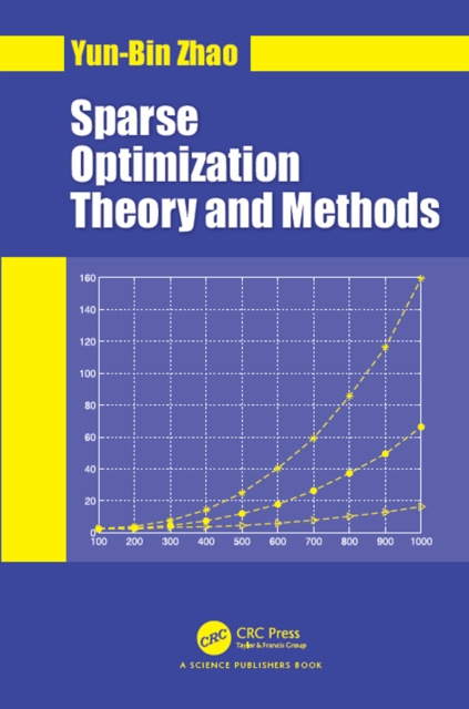 E-knjiga Sparse Optimization Theory and Methods Yun-Bin Zhao