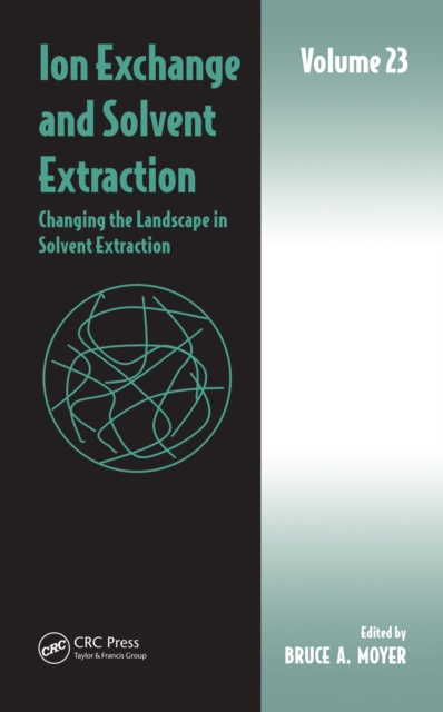 E-book Ion Exchange and Solvent Extraction Bruce A Moyer