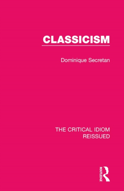 E-book Classicism Dominique Secretan