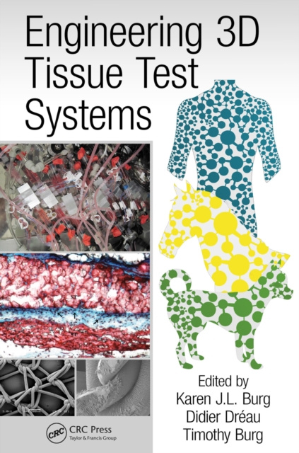 E-book Engineering 3D Tissue Test Systems Karen J.L. Burg