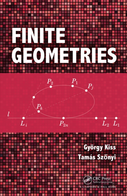 E-knjiga Finite Geometries Gyorgy Kiss