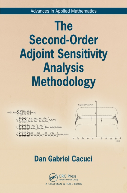 E-book Second-Order Adjoint Sensitivity Analysis Methodology Dan Gabriel Cacuci