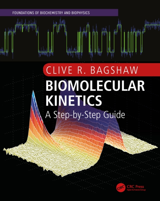 E-knjiga Biomolecular Kinetics Clive R. Bagshaw