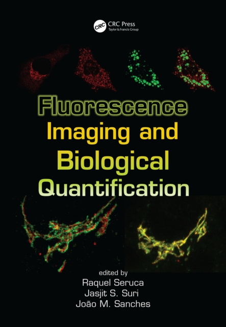 E-knjiga Fluorescence Imaging and Biological Quantification Raquel Seruca