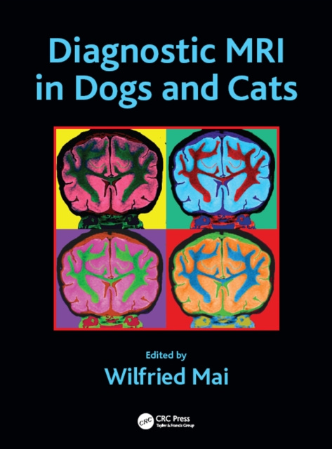 E-kniha Diagnostic MRI in Dogs and Cats Wilfried Mai