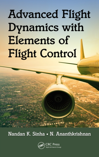 E-knjiga Advanced Flight Dynamics with Elements of Flight Control Nandan K. Sinha