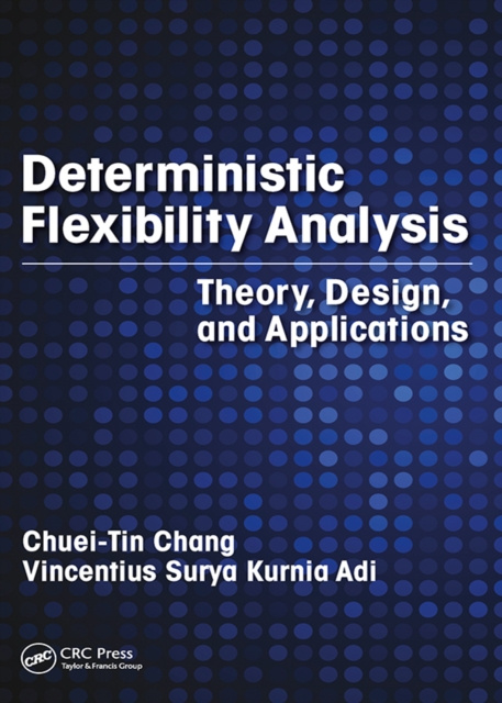 E-knjiga Deterministic Flexibility Analysis Chuei-Tin Chang