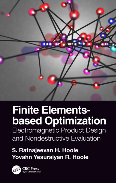 E-knjiga Finite Elements-based Optimization S. Ratnajeevan H. Hoole