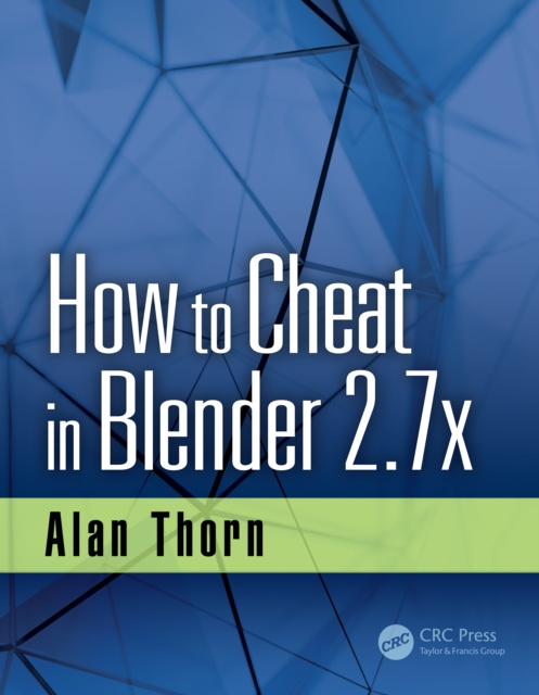 E-kniha How to Cheat in Blender 2.7x Alan Thorn