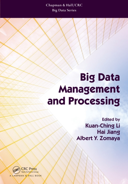 E-knjiga Big Data Management and Processing Kuan-Ching Li