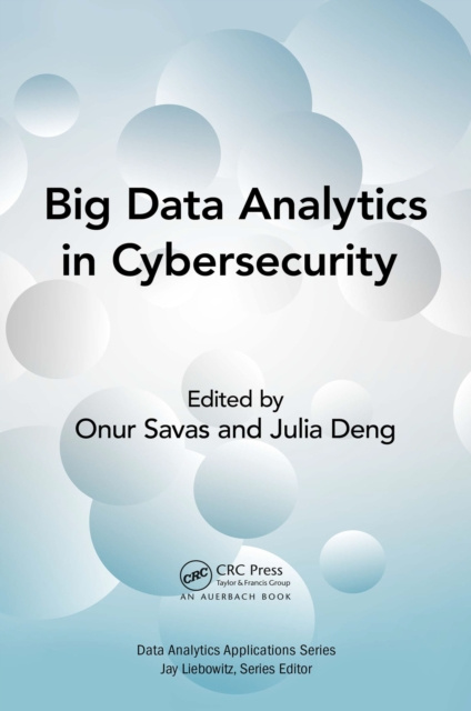 E-knjiga Big Data Analytics in Cybersecurity Onur Savas