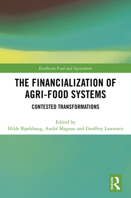 E-book Financialization of Agri-Food Systems Hilde Bjorkhaug