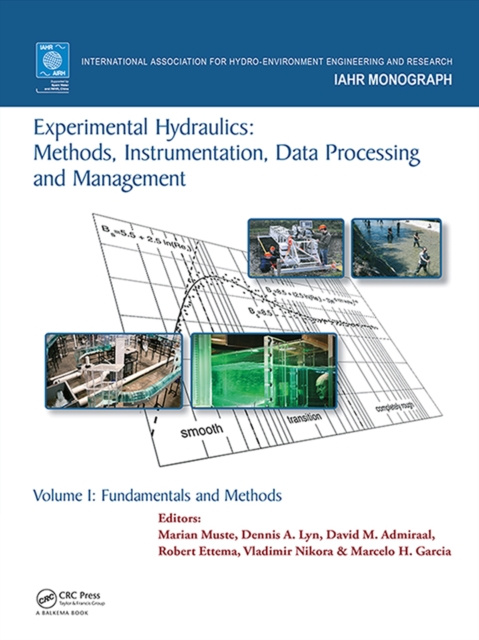 E-knjiga Experimental Hydraulics: Methods, Instrumentation, Data Processing and Management Marian Muste