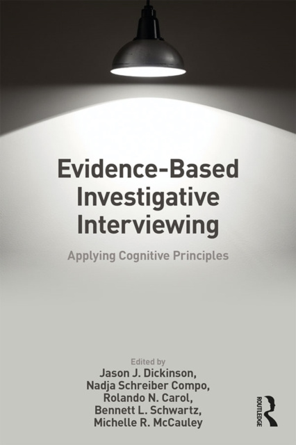 Livre numérique Evidence-based Investigative Interviewing Jason J. Dickinson