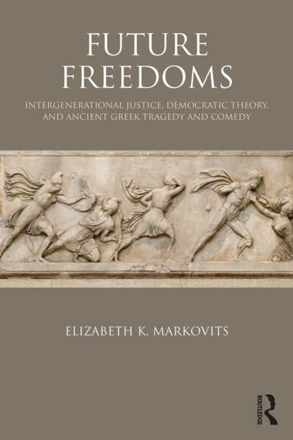 E-knjiga Future Freedoms Elizabeth K. Markovits