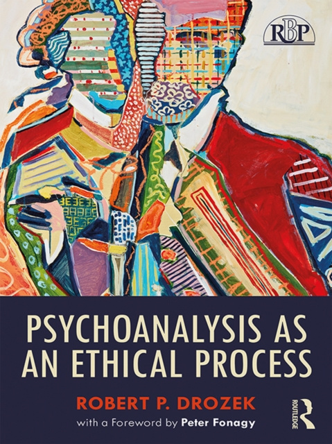 E-book Psychoanalysis as an Ethical Process Robert P. Drozek