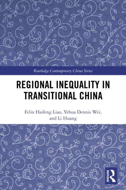 E-book Regional Inequality in Transitional China Felix Haifeng Liao