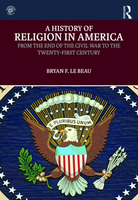 E-knjiga History of Religion in America Bryan Le Beau