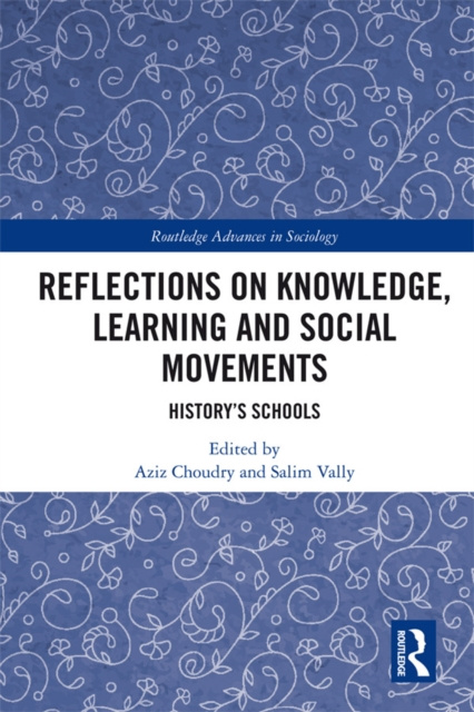 E-könyv Reflections on Knowledge, Learning and Social Movements Aziz Choudry