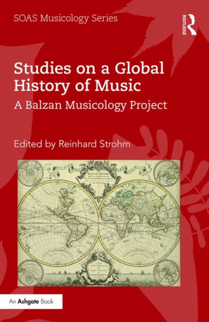 E-kniha Studies on a Global History of Music Reinhard Strohm