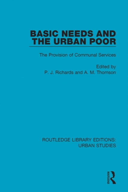 E-knjiga Basic Needs and the Urban Poor P. J. Richards