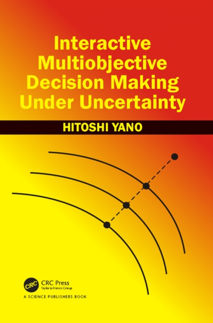 E-book Interactive Multiobjective Decision Making Under Uncertainty Hitoshi Yano