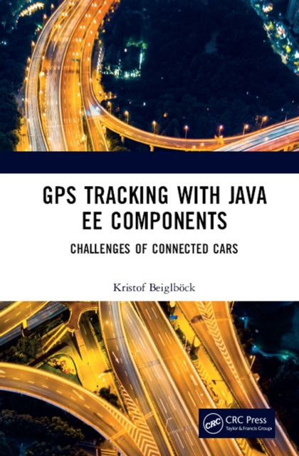 E-knjiga GPS Tracking with Java EE Components Kristof Beiglbock