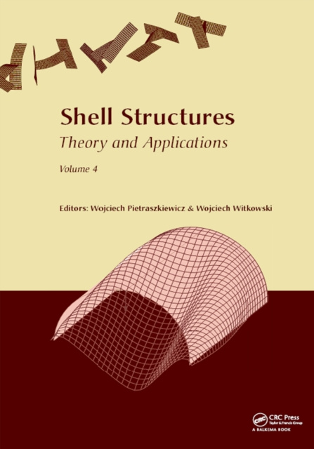 E-book Shell Structures: Theory and Applications Volume 4 Wojciech Pietraszkiewicz