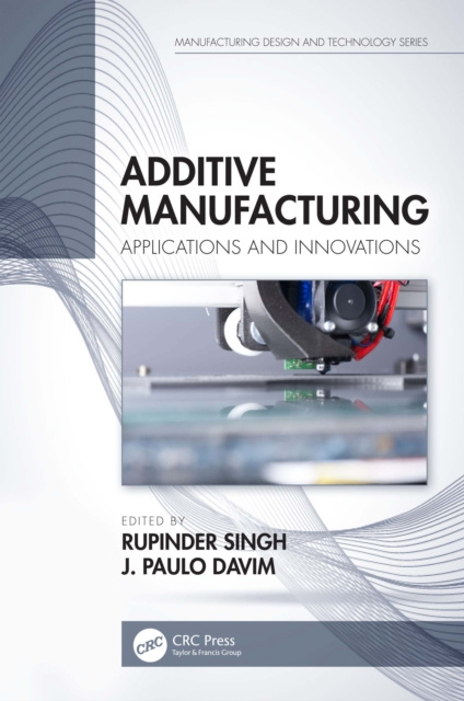 E-Book Additive Manufacturing Rupinder Singh