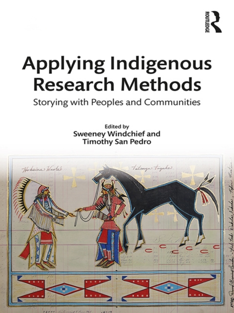 E-knjiga Applying Indigenous Research Methods Sweeney Windchief