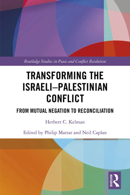 Libro elettronico Transforming the Israeli-Palestinian Conflict Herbert C. Kelman
