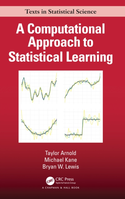 E-book Computational Approach to Statistical Learning Taylor Arnold