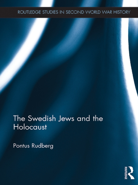Libro electrónico Swedish Jews and the Holocaust Pontus Rudberg